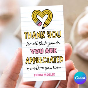 May include: A white card with a lined paper design, featuring the text "THANK YOU for all that you do YOU ARE APPRECIATED more than you know FROM MOLLIE." A yellow pencil-shaped heart is at the top.