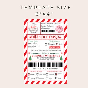 May include: A Christmas-themed North Pole Express template, measuring 15.24cm x 10.16cm, with a red and white striped design. It includes Santa's address, recipient details, and a 'Naughty' or 'Nice' checklist. Features a barcode and delivery instructions.