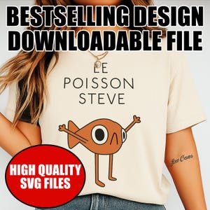 Bestselling Le Poisson Steve SVG – Funny French Cartoon Fish Design, Minimalist Character Clipart, Digital Download for Cricut & POD