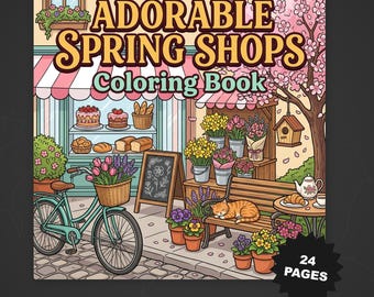 Adorable Spring Shops Malbuch - 24 Seiten Bold Printable PDF Digital Download