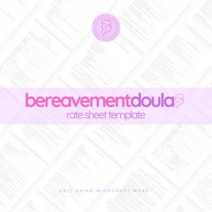 May include: A digital rate sheet template for a bereavement doula, featuring white document pages arranged in a grid. The central text reads "bereavement doula rate sheet template" in pink, with a circular logo of a baby above.
