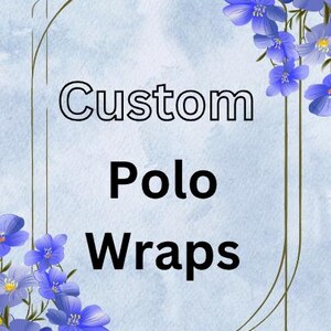 Custom Horse Polo Wraps, We will custpm print YOUR DESIGN and we will make it come to life!