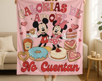 Mickey Minnie Calorias de amor No Cuentan Blanket, Mexican Valentine Throw Blanket, Valentines Day Blanket Gift, Candy Valentines Blanket