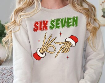 Six Seven Jumper Sweatshirt,6 7 Santa Sweatshirt,67 Xmas Meme Ssweater, 67 Hands Christmas Sweatshirt, Funny Christmas 67 Long Sleeve Tee