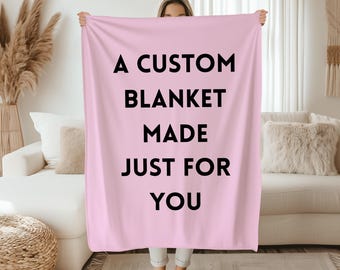 Custom Text Blanket, Custom Blanket Gift, Custom Kids Blanket, Personalized Blanket for Adults, Appreciation Gift, Custom Fleece Throw,