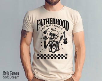 Fatherhood Some Days I Rock It, Funny Fatherhood Skeleton Shirt, Dad Rock and Roll Hand Tee, Rocker Dad Gifts, Funny Skeleton Dad Shirt