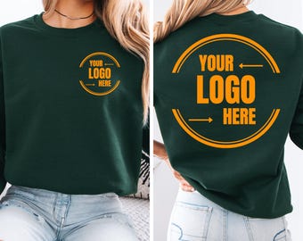 Custom Your Logo Here Shirt,Your Business Logo or Brand Logo Sweater,Company Logo Gifts,Sports Team Logo,Business Logo,Create Your Graphic