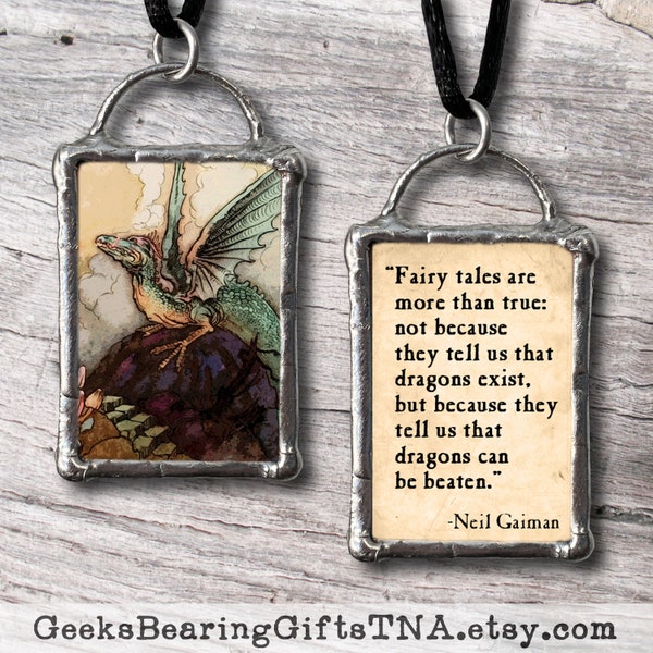Vintage Dragon Art Pendant with Quote by Author Neil Gaiman