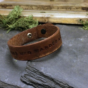 Not All Those Who Wander, leather cuff bracelet with distressed finish and Tolkien quote