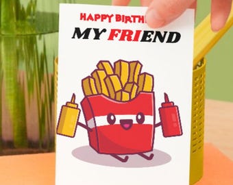 Carte d'anniversaire drôle de frite | Amour et affection | Joyeux anniversaire ! | Cadeau mignon pour petite amie, petit ami, mari, femme.