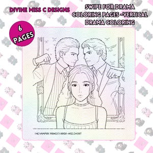 Op de afbeelding: Een zwart-wit kleurplaat met drie personages uit "The Vampire Prince's Bride-Reelshort". De afbeelding bevat de tekst "DIVINE MISS C DESIGNS", "SWIPE FOR DRAMA COLORING PAGES - VERTICAL DRAMA COLORING" en "6 PAGES".