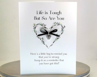 Gift for Daughter - Life is Tough But so are you - Embellished inspirational card with Rhinestone heart charm keepsake - motivational  card