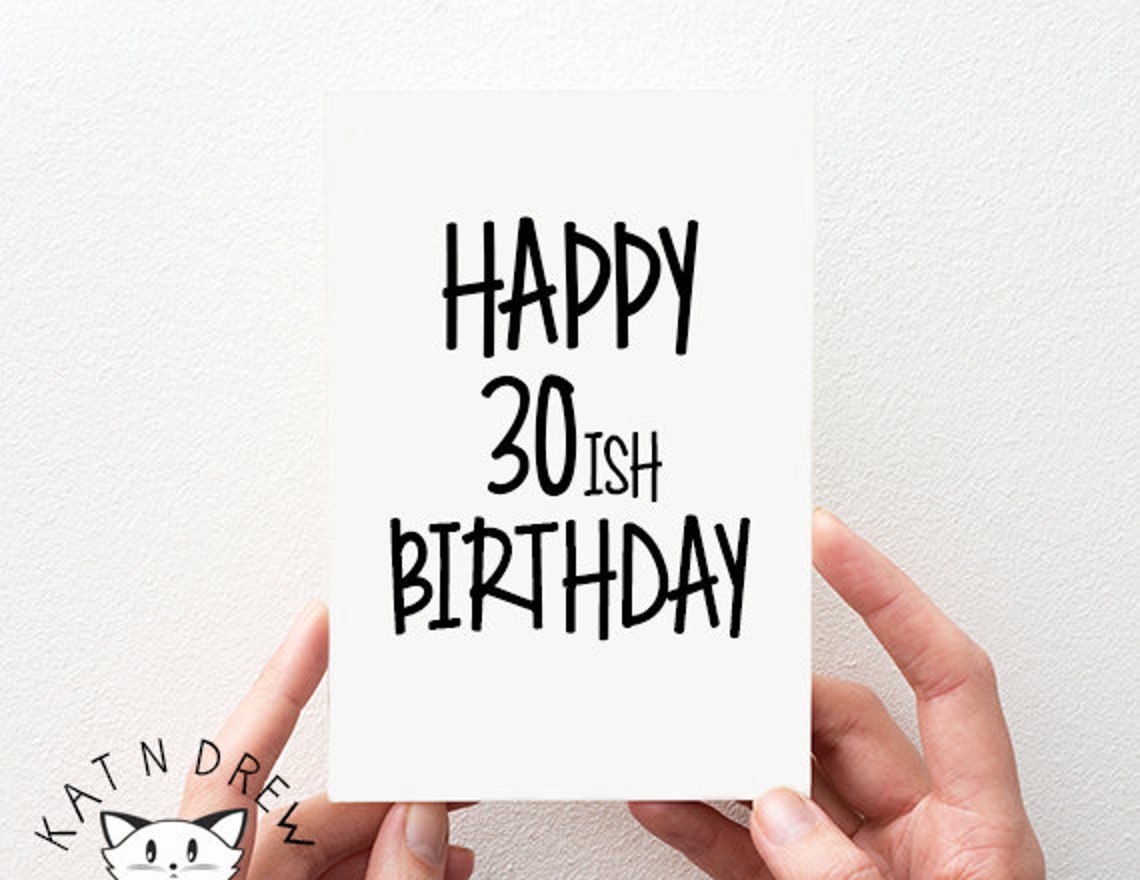 Happy 30ish Birthday Card. Birthday Card for Him. Birthday | Etsy