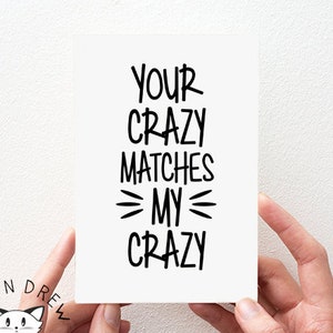 Valentine's Day Card for Couples. Crazy Love Card. Funny Valentines Day Card. PGC046
