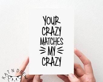 Valentine's Day Card for Couples. Crazy Love Card. Funny Valentines Day Card. PGC046