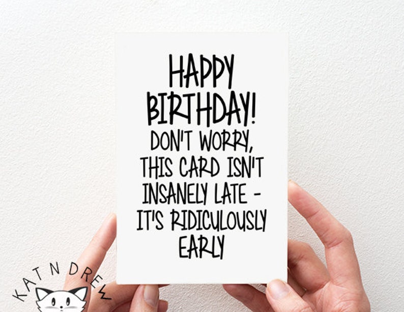 Happy Late Birthday Card. Birthday Card for Him. Birthday Card for Her ...