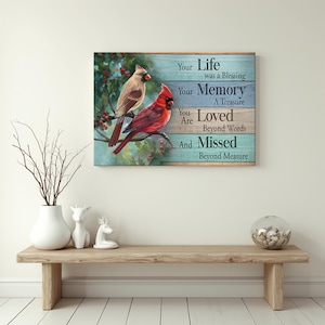 Your Life Was a Blessing Cardinal Wall Art, Memorial Cardinal Painting, Sympathy Remembrance Sign – Jesus Landscape Canvas Prints Decor