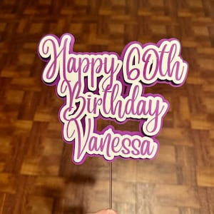 Happy  60Th Birthday Cake Topper | Custom Cake Topper | Birthday Cake Topper | Personalized Topper