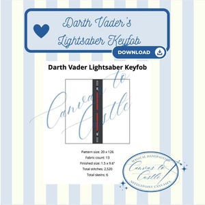 May include: A digital needlepoint pattern for a Darth Vader Lightsaber Keyfob. The design features a lightsaber graphic with a red blade. The pattern size is 20 x 126, with a finished size of 3.8 x 24.4 cm. The image includes the text "Darth Vader's Lightsaber Keyfob".
