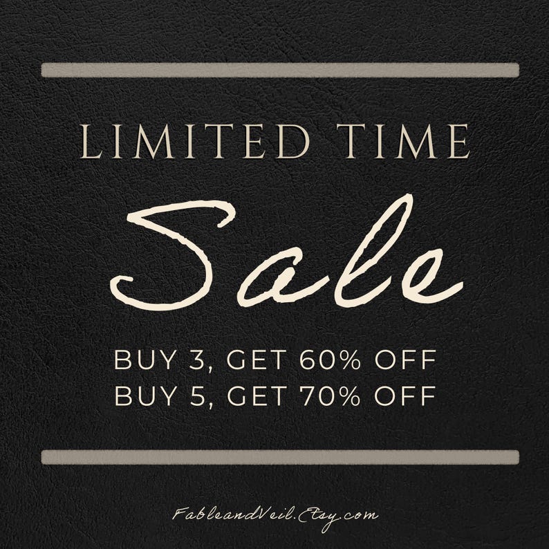 May include: Black background with the words "LIMITED TIME Sale" in white script. Below, it reads "BUY 3, GET 60% OFF" and "BUY 5, GET 70% OFF". The Etsy shop name "FableandVeil.Etsy.com" is at the bottom.