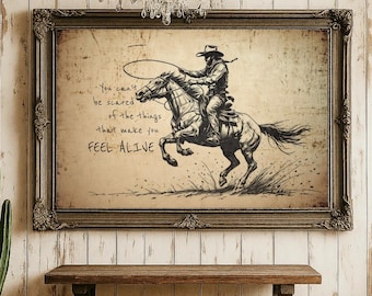 Western Cowboy Art Print - Rodeo Wall Decor - Motivational Quote Poster - Country Home Decor - Inspirational Western Art - Ranch Style Gift