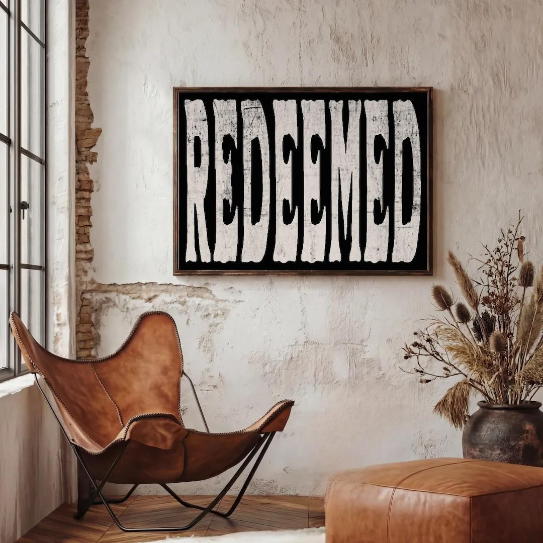 Redeemed Poster | Christian Typography Print | Black and White Wall Art ...