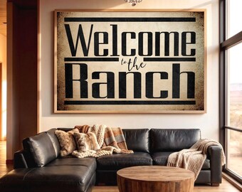 Welcome to the Ranch Sign Print - Western Decor, Country farmhouse Poster, Rustic Vintage Home Welcome Wall Art, Ranch Gift
