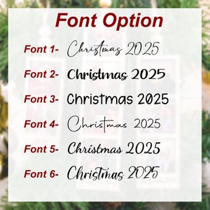 May include: A graphic showing font choices for "Christmas 2025". The words "Font Option" are in red at the top. Six different font styles are displayed, each with the text "Christmas 2025" in a unique font.