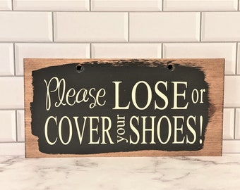 Shoe Storage Welcome sign For Shoe Cabinet ~ Please Remove Shoes No Shoes Sign ~ Take Off Shoes Entry Sign ~ Shoes Off Custom Wood Sign Gift
