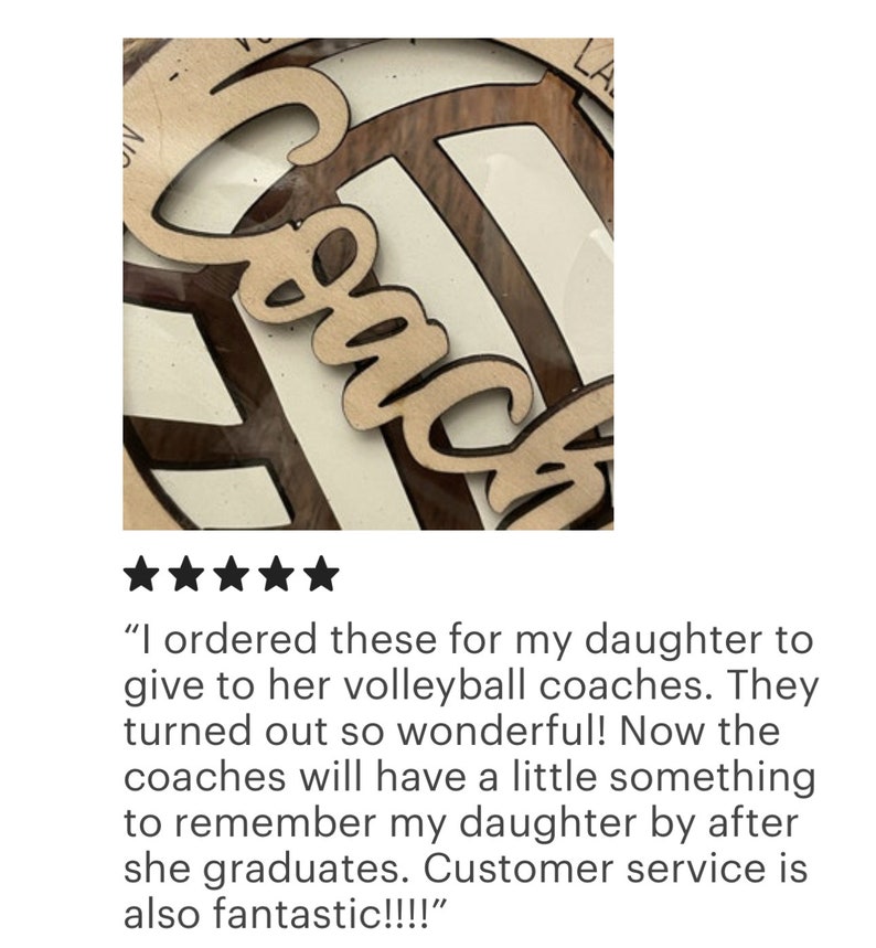 Custom coach volleyball ornament comes customized with the team name, year and up to 16 player names.  Double layered laser engraved ornament measures approx. 3.5" in diameter and comes with decorative bead and twine.