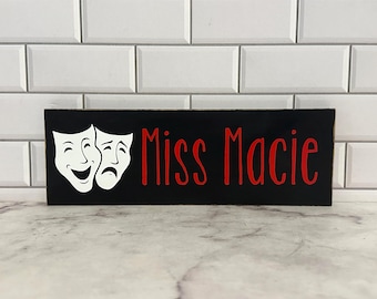Placa con nombre para el escritorio del profesor de teatro - Decoración para el aula - Letrero personalizado para la puerta del profesor - Regalo personalizado de agradecimiento para el profesor de teatro - Último día