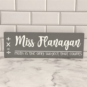 Math Teacher Gifts ~ Gift For Teacher ~ Math Counts Personalized Teacher Sign ~ Custom Teacher Gift ~ Teacher Desk Sign ~ Teacher Name Plate