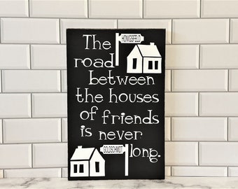 Moving Away Gift Custom Wood Sign ~ New Home Best Friend Gift Home Sign ~ Friendship Gift ~ Long Distance Gift ~ Farewell Gift Neighbor Gift