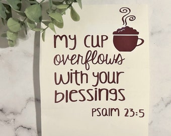 Coffee Lover Gift For Coffee Station ~ Psalm 23 Coffee Wall Art Bible Verse ~ Coffee Sign For Coffee Bar Décor ~ Coffee Drinker Gift Decal