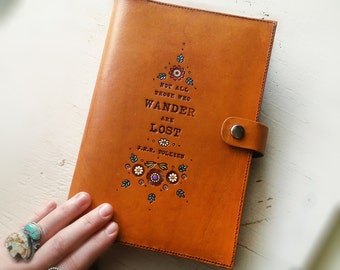 Leather Journal - Not All Those Who Wander Are Lost - Tolkien - Hand Tooled and Painted Floral Diary - Mesa Dreams - Made to Order, Custom