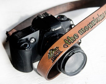 Leather Camera Strap - The mountains are calling and I must go - John Muir quote - travel themed, wanderlust - Made to Order by Mesa Dreams