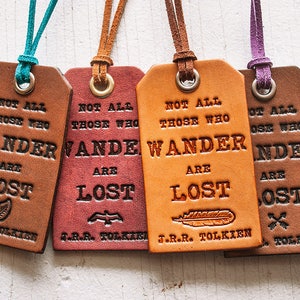 Not All Those Who Wander are Lost J.R.R. Tolkien Leather Bag Tag Stamped Leather Luggage Tag Made to Order image 1