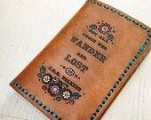Leather Passport Cover - Floral Wallet - Tolkien Quote - Not All Those Who Wander Are Lost - Painted Flower Garden - Made to Order