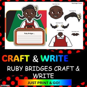 May include: A craft and write activity sheet featuring a cartoon illustration of Ruby Bridges. The image includes a portrait of Ruby Bridges, along with cutouts of her head, hair, body, and hands. The text "Ruby Bridges Craft & Write" is displayed.