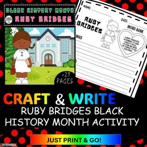May include: A Black History Month activity set featuring Ruby Bridges. The cover shows a cartoon illustration of Ruby Bridges in front of a school building. The text reads "Craft & Write Ruby Bridges Black History Month Activity". Includes 29 pages.