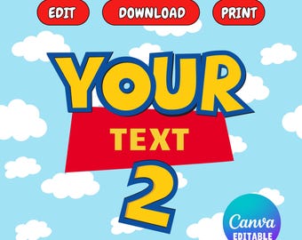 Toy Story Canva Template, Toy Story Custom Logo Name, Toy Story Birthday Shirt, Editable Logo