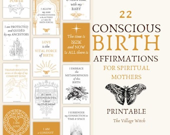 May include: A printable set of 22 affirmations for spiritual mothers, with illustrations of butterflies, a heart, and a candle. The title is "Conscious Birth Affirmations for Spiritual Mothers" and the text is in a gold and black color scheme.