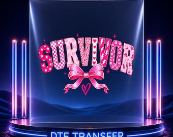May include: A DTF transfer featuring the word SURVIVOR in bold, pink, patterned block letters with various designs including checkers, smiley faces, leopard print, hearts, and lightning bolts, centered above a large pink bow and a small heart icon.