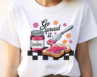 Go Spread It DTF Transfer, Christian Heat Press, Ready To Press