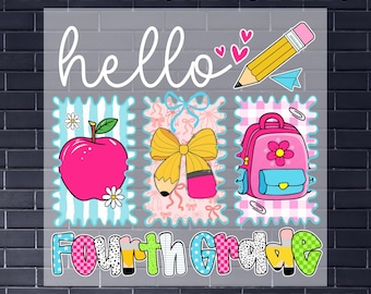 Hello 4th Grade Teacher Graphic DTF Transfer, Fourth Grade Elementary School Heat Press Film