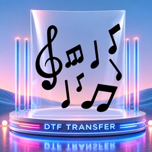 May include: A clear, rectangular DTF transfer sheet featuring a black graphic design of a treble clef and various musical notes. The sheet is displayed on a circular, illuminated platform with blue and pink lighting accents.