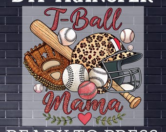 T-Ball Mama DTF Transfer: Game Day Heat Press Design