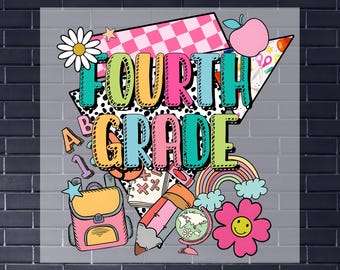 4th Grade DTF Transfer, Fourth Grade Teacher Heat Transfer Press Design, Student First Day Shirt Graphic
