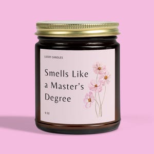 Smells Like a Master&#39;s Degree, Master Degree Gift, Masters Degree Gifts, MBA Graduation Gift, Masters Graduation, Mba Graduate