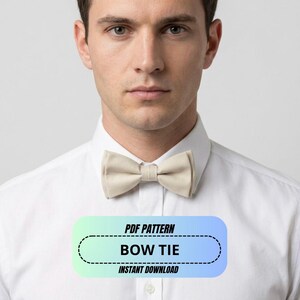 May include: A beige bow tie is centered on a white collared shirt. The image includes a graphic with the text "PDF PATTERN BOW TIE INSTANT DOWNLOAD". The bow tie is a neutral color, suitable for formal or semi-formal attire.